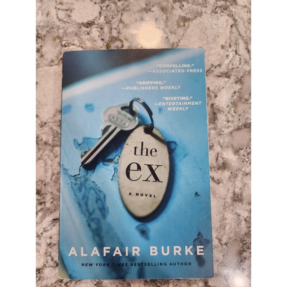 The Ex: A Novel - Paperback By Burke, Alafair - VERY GOOD